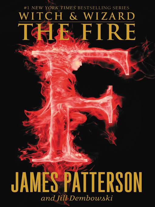Title details for The Fire by James Patterson - Wait list